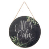 All Is Calm Wall Sign  (6 in stock)