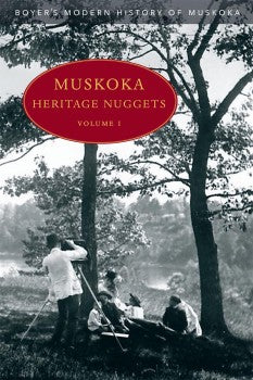 Book - Muskoka's Heritage Nugets Volume 111