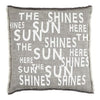 Sun Shine Here Cushion 26x26 (2 in stock)